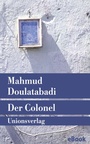 Cover: Der Colonel - Unionsverlag