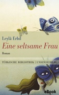 Cover: Eine seltsame Frau - Unionsverlag