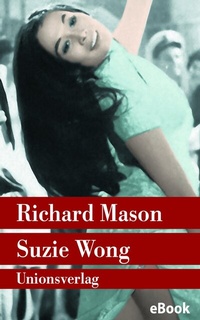 Abbildung von: Suzie Wong - Unionsverlag