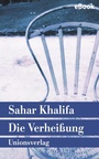 Cover: Die Verheißung - Unionsverlag
