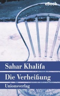 Cover: Die Verhei&szlig;ung - Unionsverlag