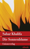 Cover: Die Sonnenblume - Unionsverlag