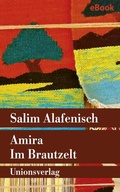 Cover: Amira - Im Brautzelt - Unionsverlag