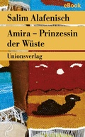 Cover: Amira - Prinzessin der W&uuml;ste - Unionsverlag