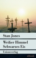Cover: Wei&szlig;er Himmel, Schwarzes Eis - Unionsverlag