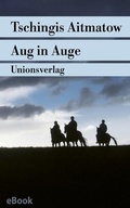 Cover: Aug in Auge - Unionsverlag