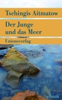 Cover: Der Junge und das Meer - Unionsverlag