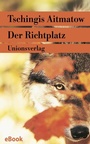 Cover: Der Richtplatz - Unionsverlag