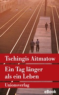Cover: Ein Tag l&auml;nger als ein Leben - Unionsverlag