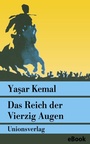 Cover: Das Reich der Vierzig Augen - Unionsverlag