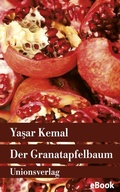 Cover: Der Granatapfelbaum - Unionsverlag