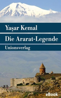 Enlarge image Cover: Die Ararat-Legende - Unionsverlag