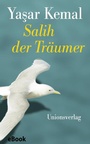 Cover: Salih der Träumer - Unionsverlag