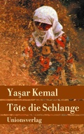 Cover: T&ouml;te die Schlange - Unionsverlag
