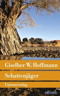 Abbildung von: Schattenjäger - Unionsverlag