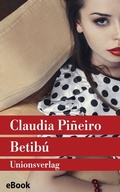 Cover: Betib&uacute; - Unionsverlag