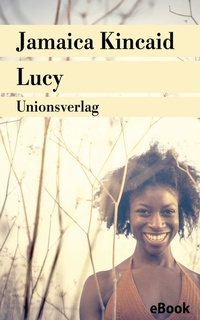Enlarge image Cover: Lucy - Unionsverlag