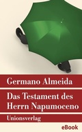 Cover: Das Testament des Herrn Napumoceno - Unionsverlag