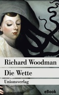 Cover: Die Wette - Unionsverlag