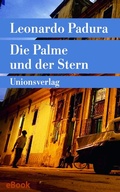 Cover: Die Palme und der Stern - Unionsverlag