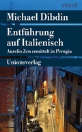 Cover: Entf&uuml;hrung auf Italienisch - Unionsverlag