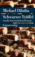 Cover: Schwarzer Tr&uuml;ffel - Unionsverlag