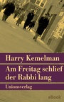 Cover: Am Freitag schlief der Rabbi lang - Unionsverlag