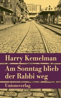 Cover: Am Sonntag blieb der Rabbi weg - Unionsverlag
