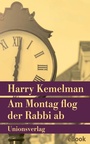Cover: Am Montag flog der Rabbi ab - Unionsverlag