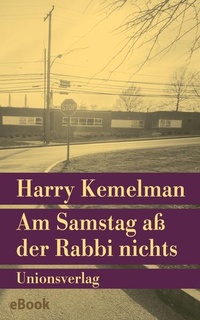 Enlarge image Cover: Am Samstag aß der Rabbi nichts - Unionsverlag