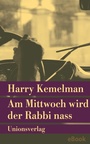 Cover: Am Mittwoch wird der Rabbi nass - Unionsverlag