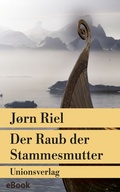 Cover: Der Raub der Stammesmutter - Unionsverlag
