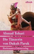Cover: Die T&auml;nzerin von Dukuh Paruk - Unionsverlag