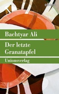 Cover: Der letzte Granatapfel - Unionsverlag