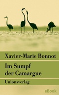 Cover: Im Sumpf der Camargue - Unionsverlag