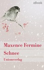 Cover: Schnee - Unionsverlag