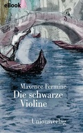 Cover: Die schwarze Violine - Unionsverlag