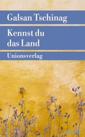 Cover: Kennst du das Land - Unionsverlag