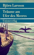 Cover: Tr&auml;ume am Ufer des Meeres - Unionsverlag
