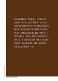 Cover: Bild und Bibliothek - Schwabe Verlagsgruppe AG Schwabe Verlag