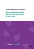 Cover: Mehrsprachigkeit in Sprachtherapie und Unterricht - Schwabe Verlagsgruppe AG Schwabe Verlag