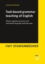 Cover: Task-based grammar teaching of English - Narr Francke Attempto Verlag