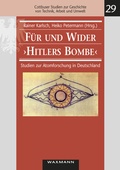 Cover: F&uuml;r und Wider "Hitlers Bombe" - Waxmann Verlag GmbH