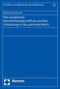 Abbildung von: Die europäische Dienstleistungsrichtlinie und ihre Umsetzung in das polnische Recht - Nomos