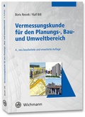 Cover: Vermessungskunde f&uuml;r den Planungs-, Bau- und Umweltbereich - Wichmann Verlag
