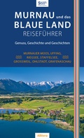 Cover: Murnau und das Blaue Land Reisef&uuml;hrer - Allitera