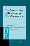 Cover: The Construction of Discourse as Verbal Interaction - John Benjamins Publishing Co