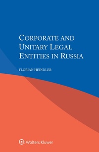 Abbildung von: Corporate and Unitary Legal Entities in Russia - Kluwer Law International