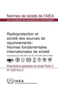 Cover: Radiation Protection and Safety of Radiation Sources: International Basic Safety Standards - IAEA