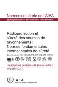 Enlarge image Cover: Radiation Protection and Safety of Radiation Sources: International Basic Safety Standards - IAEA